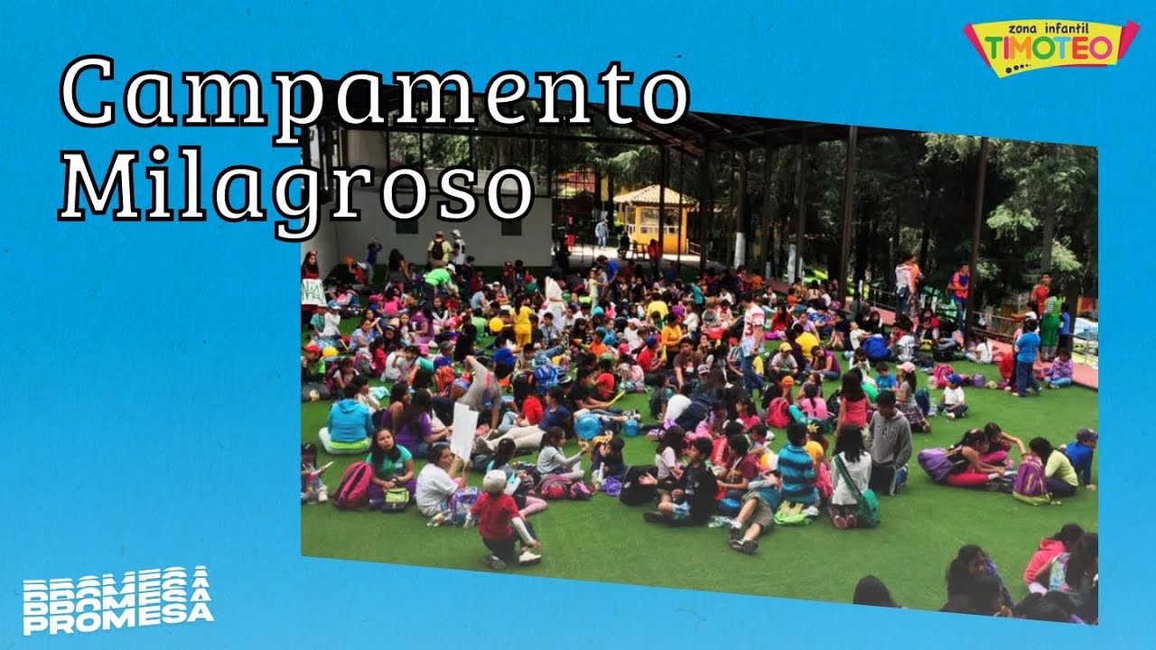 Campamento milagroso