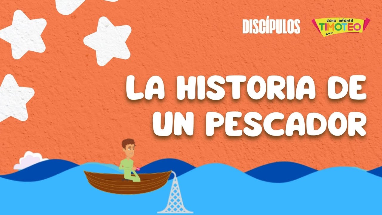 La historia de un pescador