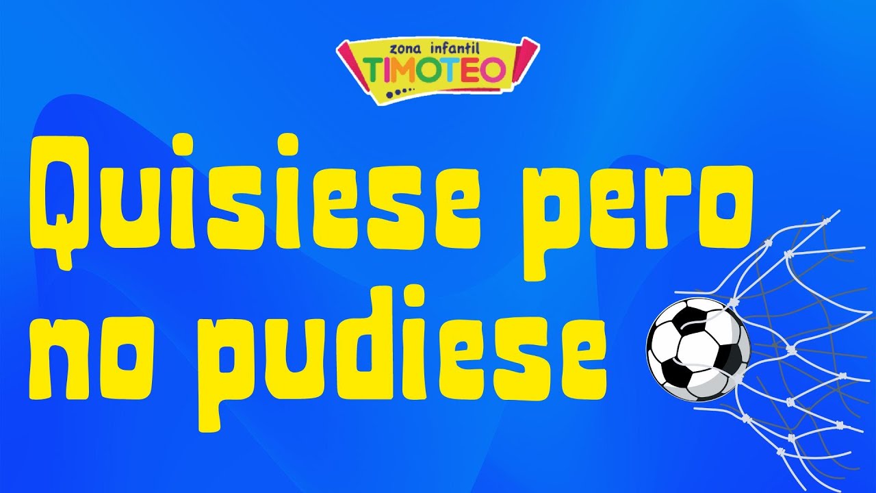 Quisiese pero no pudiese 