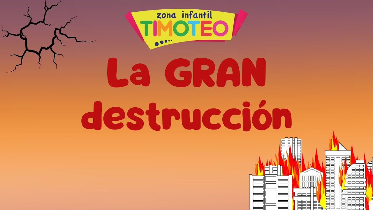 La gran destrucción 