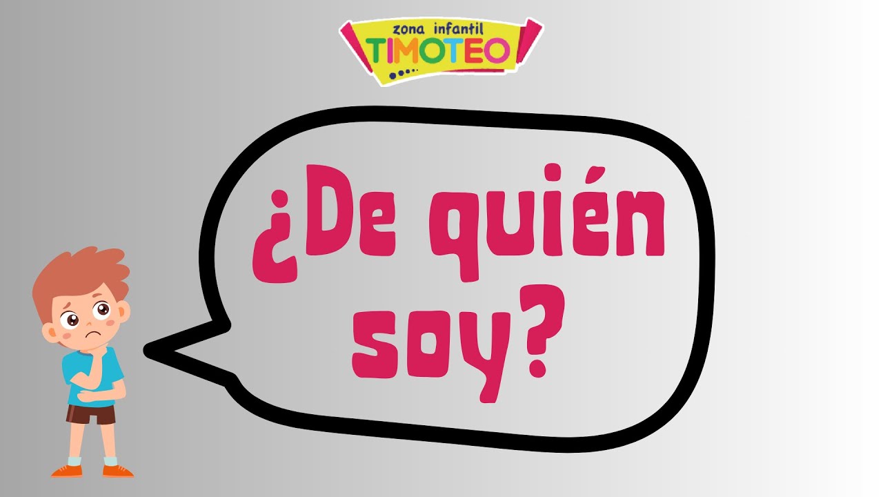 ¿De quién soy?